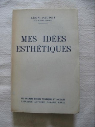 Mes idées esthétiques