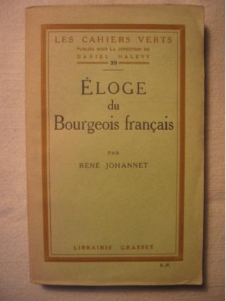 Eloge du bourgeois français