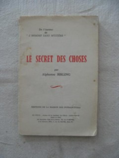 Le secret des choses