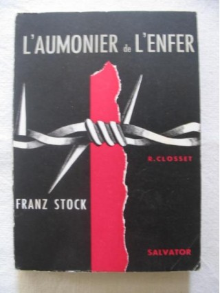 L'aumonier de l'enfer, Franz Stock