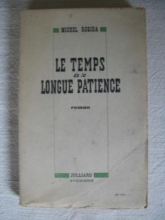 Le temps de la longue patience