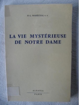 La vie mystérieuse de Notre Dame