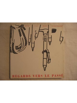 Regards vers le passé, 1887-1962