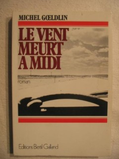 Le vent meurt à midi