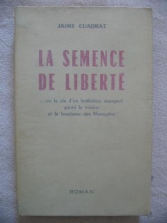 La semence de la liberté