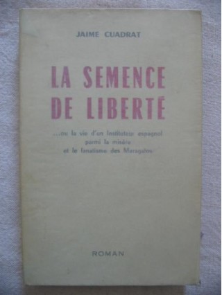 La semence de la liberté