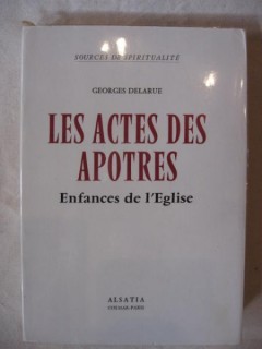 Les actes des apotres, enfances de l\'église