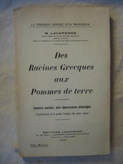 Des racines grecques aux pommes de terre, souvenirs souriants mais rigoureusement authentiques