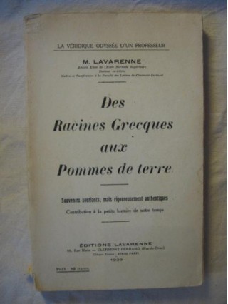 Des racines grecques aux pommes de terre, souvenirs souriants mais rigoureusement authentiques