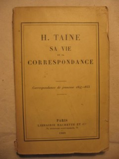 Hippolyte Taine, sa vie et sa correspondance