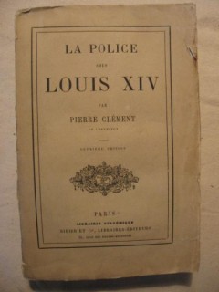 La police sous Louix XIV