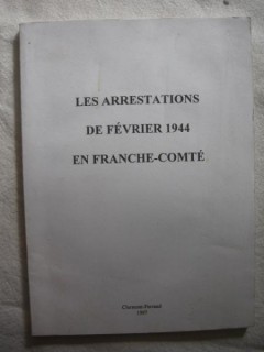 Les arrestations de février 1944 en Franche-Comté