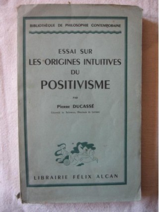 Essai sur les origines du positivisme