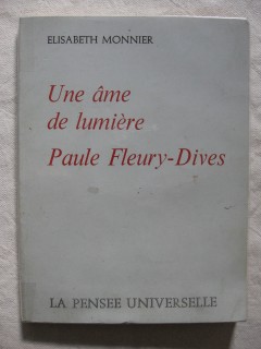 Une âme de lumière, Paule Fleury-Dives