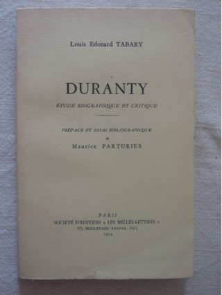 Duranty, étude biographique et critique