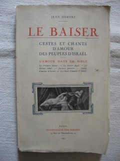 Le baiser, gestes et chants d'amour des peuples d'Israël