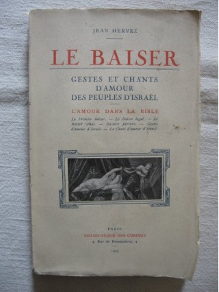 Le baiser, gestes et chants d'amour des peuples d'Israël