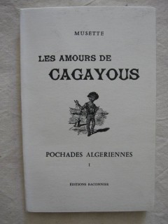 Les amours de Cagayous, pochades algeriennes