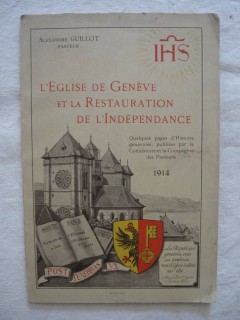 L'Eglise de Genève et la Restauration de l'Indépendance