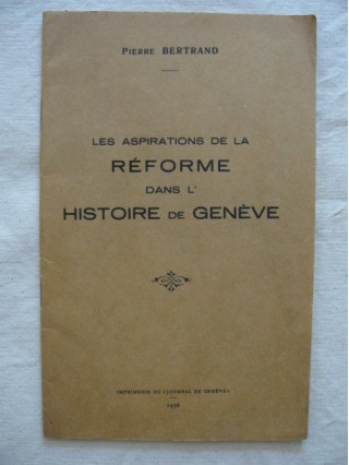 Les aspirations à la réforme dans l'histoire de Genève