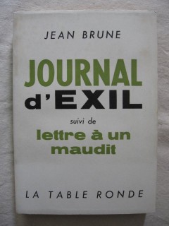 Journal d'éxil, suivi de lettre à un maudit