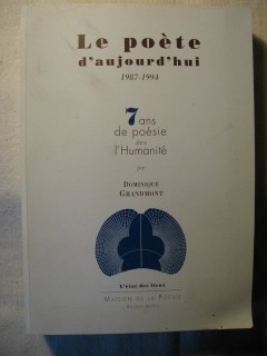 Le poète d'aujourd'hui (1987-1994), 7 ans de poésie dans l'humanité