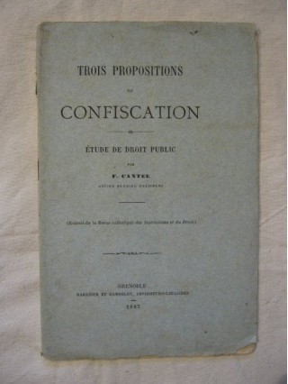 Trois propositions de confiscation, étude de droit public