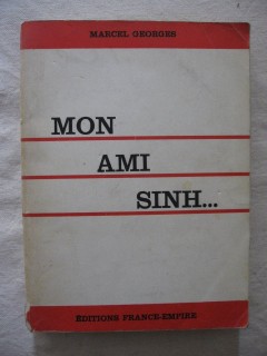 Mon ami Sinh... les aventures d'un pilote parachutiste