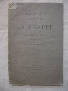 Une visite à l'abbaye de la Trappe de Notre Dame des Dombes (Ain)