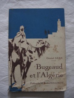 Bugeaud et l'Algérie