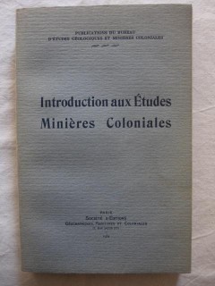 Introduction aux études minières coloniales