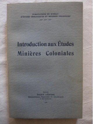 Introduction aux études minières coloniales