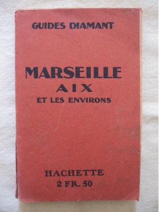 Marseille, Aix et leurs environs