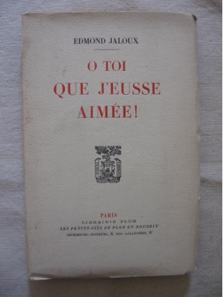 O toi que j'eusse aimée!