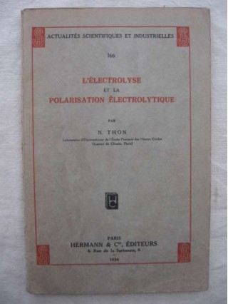 L'électrolyse et la polarisation électrolytique