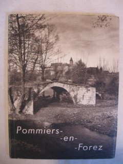 Pommiers en Forez, son prieuré, son église.