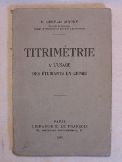 Titrimétrie à l'usage des étudiants en chimie