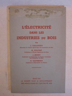 L'électricité dans les industries du bois