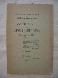 coup d'oeil sur le passé, le présent et l'avenir de la Savoie