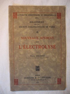 Nouveaux aperçus sur l'électrolyse