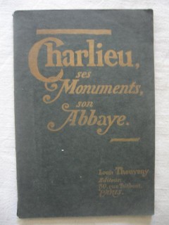 Charlieu, ses monuments, son abbaye