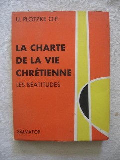 La charte de la vie chrétienne, les béatitudes