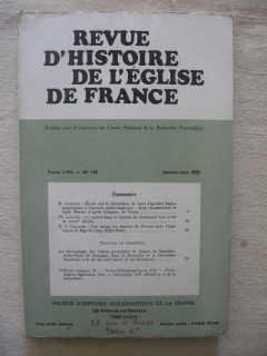 Revue d'histoire de l'église de France, tome LVII, janvier-juin 1972.