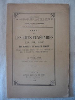 Essai sur les rites funéraires en Suisse, des origines  à la conquête romaine