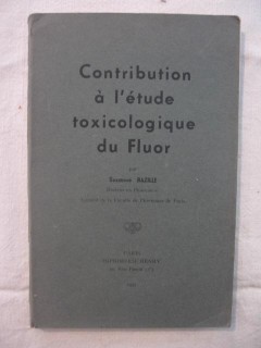 Contribution à l'étude toxicologique du fluor