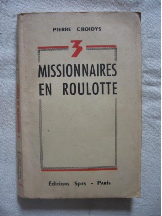 3 missionnaires  en roulotte