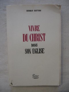 Vivre du christ dans son église