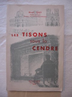 Les tisons sous la cendre