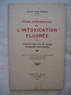 Etude expérimentale de l'intoxication fluorée