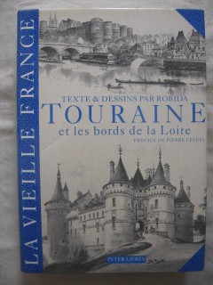 Touraine et les bords de la Loire